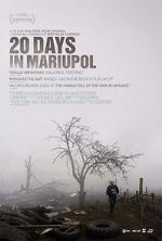 Watch 20 Days in Mariupol Xmovies8