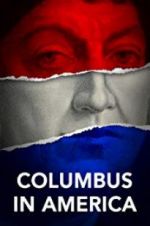 Watch Columbus in America Xmovies8