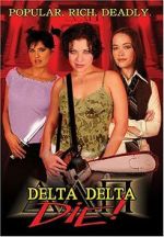Watch Delta Delta Die! Xmovies8