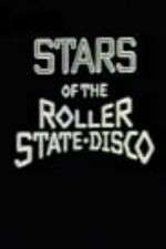 Watch Stars of the Roller State Disco Xmovies8