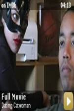 Watch Dating Catwoman Xmovies8