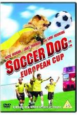 Watch Soccer Dog European Cup Xmovies8