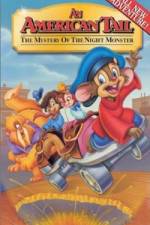 Watch An American Tail The Mystery of the Night Monster Xmovies8