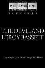 Watch The Devil and Leroy Bassett Xmovies8