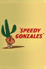 Watch Speedy Gonzales Xmovies8