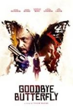 Watch Goodbye, Butterfly Xmovies8