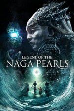 Watch Legend of the Naga Pearls Xmovies8
