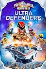 Watch Power Rangers Megaforce: Ultra Defenders Xmovies8