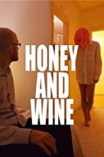 Watch Honey and Wine Xmovies8