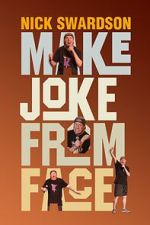 Watch Nick Swardson: Make Joke from Face (TV Special 2024) Xmovies8