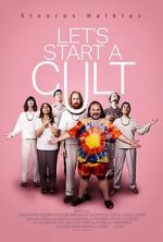 Watch Let\'s Start a Cult Xmovies8