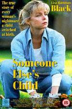 Watch Someone Else's Child Xmovies8