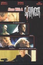 Watch Alone with a Stranger Xmovies8