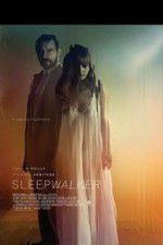 Watch Sleepwalker Xmovies8