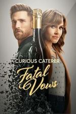 Watch Curious Caterer: Fatal Vows Xmovies8