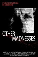 Watch Other Madnesses Xmovies8