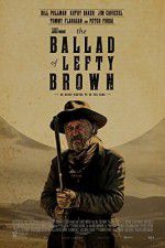 Watch The Ballad of Lefty Brown Xmovies8