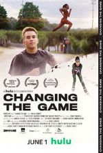 Watch Changing the Game Xmovies8
