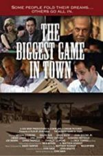Watch The Biggest Game in Town Xmovies8