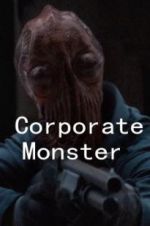 Watch Corporate Monster Xmovies8
