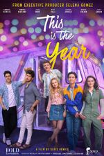 Watch This Is the Year Xmovies8