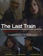 Watch The Last Train Xmovies8