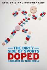 Watch Doped: The Dirty Side of Sports Xmovies8