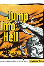 Watch Jump Into Hell Xmovies8