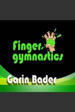 Watch Garin Bader: Finger Gymnastics Super Hand Conditioning Xmovies8
