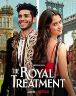 Watch The Royal Treatment Xmovies8