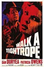 Watch Walk a Tightrope Xmovies8