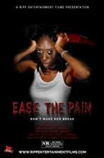 Watch Ease the Pain Xmovies8