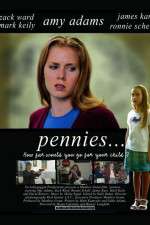 Watch Pennies Xmovies8