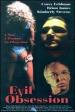 Watch Evil Obsession Xmovies8