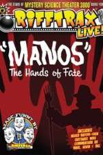 Watch RiffTrax Live: Manos - The Hands of Fate Xmovies8