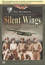 Watch Silent Wings: The American Glider Pilots of World War II Xmovies8