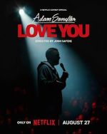 Watch Adam Sandler: Love You (TV Special 2024) Xmovies8