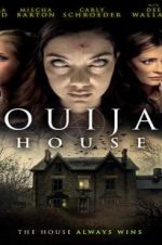 Watch Ouija House Xmovies8