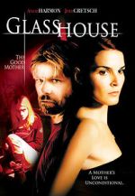 Watch Glass House: The Good Mother Xmovies8