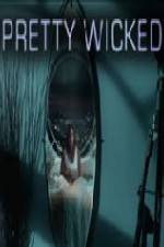 Watch Pretty Wicked Xmovies8