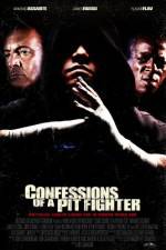 Watch Confessions of a Pit Fighter Xmovies8