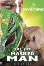 Watch WWE: Rey Mysterio - The Life of a Masked Man Xmovies8