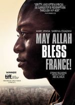 Watch May Allah Bless France! Xmovies8