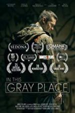 Watch In This Gray Place Xmovies8