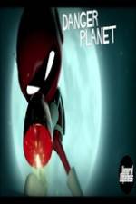 Watch Danger Planet Xmovies8