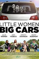 Watch Little Women, Big Cars Xmovies8