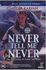Watch Never Tell Me Never Xmovies8
