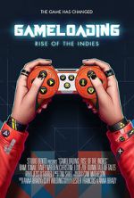 Watch Game Loading: Rise of the Indies Xmovies8