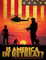 Watch Is America in Retreat Xmovies8