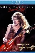 Watch Taylor Swift Speak Now World Tour Live Xmovies8